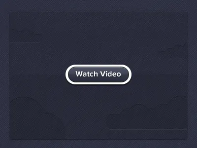 Watch Video button clouds proxima nova soft video