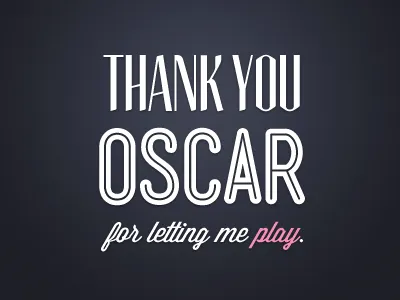 Thank Your Oscar dribbble first shot invite typography