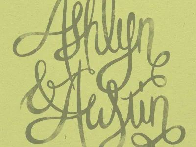 Ashlyn & Austin hand drawn typography wedding invite