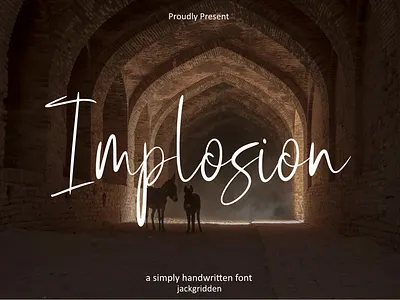 Implosion - Handwritten font branding design font graphic design handwritten illustration implosion logo script