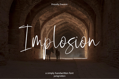 Implosion - Handwritten font branding design font graphic design handwritten illustration implosion logo script