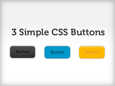 3 Simple CSS Buttons buttons css css3