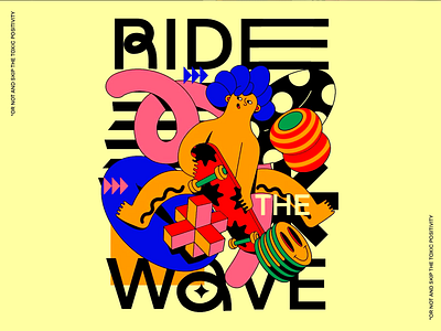 "Ride The Wave" Illustration art artist artwork colorful colorful art colors creative creative design creativity design designs energy enjoy fun illustration inspired painting positive positive energy positivity