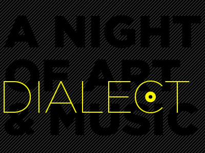 Dialect at Museum of Art | Fort Lauderdale design flyer invite type