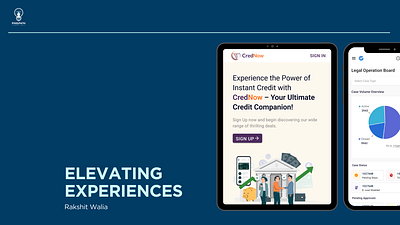 "Elevating Experiences with Rakshit Walia." dashboard design design illustration mobile app design ui ui design ux uxdesign