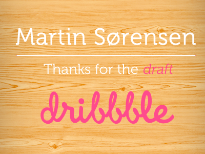 Thanks for the draft draft wood