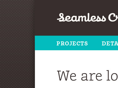 Seamless redesign