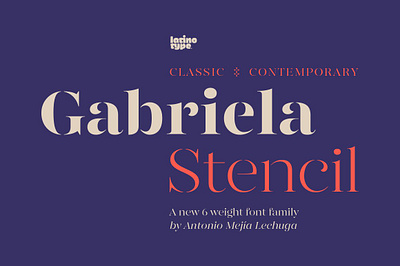 Gabriela Stencil branding classic contemporary delicate didone display elegant fashion gabriela gabriela stencil italics labels latinotype magazine serif stencil title web