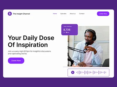 The Insight Channel: Website Daily Inspiration Hub audio player integration audio streaming design call to action button captivating storytelling clean interface engaging visuals inspirational platform intuitive design listener statistics minimalistic ui modern layout nightly discussions podcast host podcast ui professional branding purple theme responsive design user friendly navigation vibrant aesthetic website