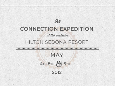 Connection Expedition @ the Hilton Sedona 2012 design footer paper site stamp typography white