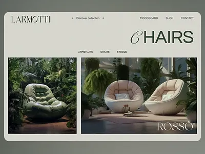 Larmotti Brand Identity armchairs beige brand identity branding chairs design e commerce website design graphic design green plants home decor layout light green logo logo design navigation bar style text typography visual identity web design