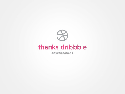 Thanks Dribbble dribbble graphic design