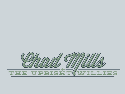 Chad Mills + The Upright Willies_Logo logo typography