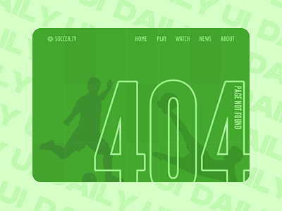 Daily UI 008 — 404 | Page Not Found 008 3d 404 animation beauitful branding clean daily design error figma football graphic design illustration logo modern motion graphics page not found ui ux