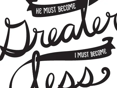 Greater or Less john 3:30 prova