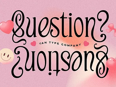 TAN - QUESTION 90s font fun font ligatures pop font retro font tan question vintage font