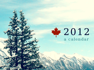 Calendar 2012 blue calendar maple leaf mountains photography typography