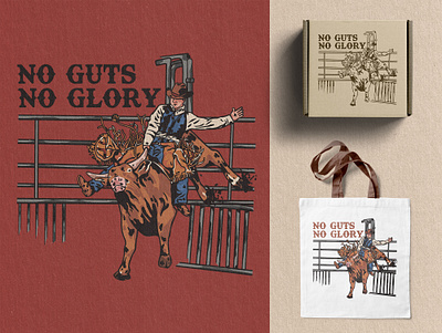 NO GUTS NO GLORY branding bull bull rider cowboy cowpoke hand drawn illustration ride rodeo southwest western