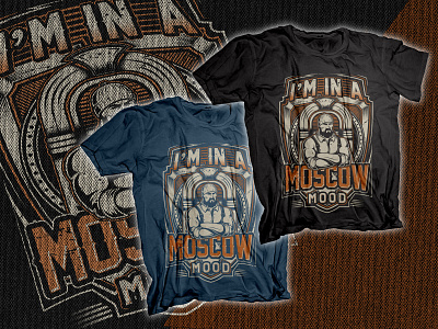 I'm In A Moscow Mood Vintage T Shirt graphic design illustration t shirt design vector t shirt vintage design vintage t shirt