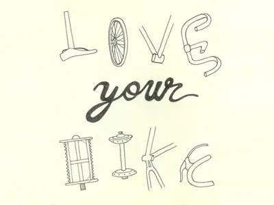 Love Your Bike bicycle bike hand drawn illustration love your bike sketch