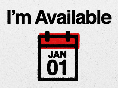 I'm Available January 1st