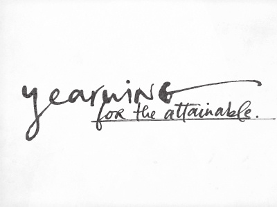 Yearning. calligraphy lettering texture typography