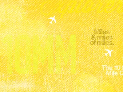 Miles And Miles And Miles And Miles airplane helvetica icon muncie texture web wisdom script