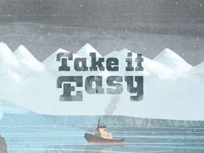 Winter (take it easy) boat cold ice mountains snow storm take it easy village white wind winter