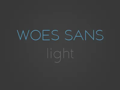 Woes Sans Light font light sans serif woes