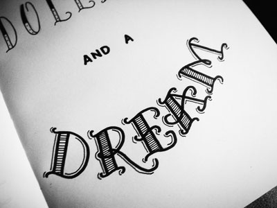 A Dollar and a Dream design illustration lettering