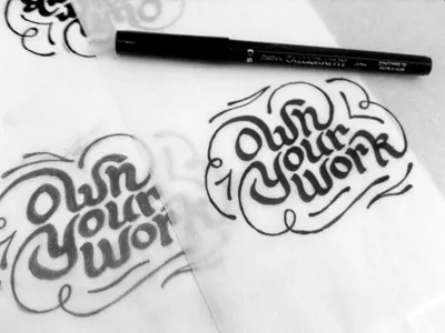 Own Your Work calligraphy handwriting lettering script type