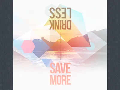 Drink less, Save more design new year resolution photography print typography