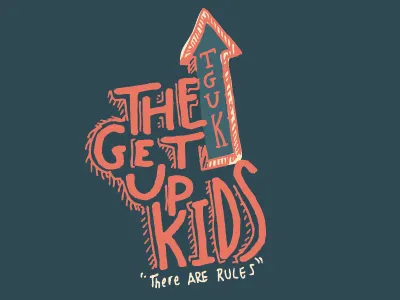 The Get Up Kids lettering the get up kids type typography