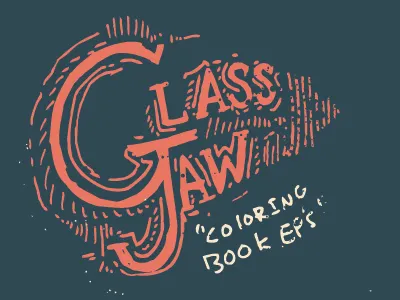 GlassJaw glassjaw lettering type typography