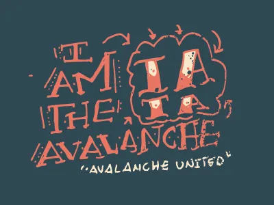 I Am The Avalanche iamtheavalanche lettering type typography