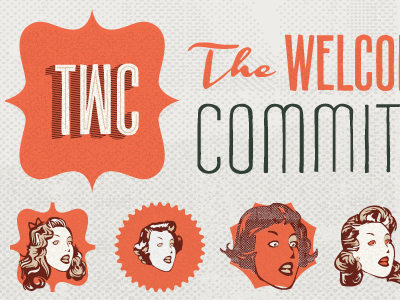 The Welcoming Committee 1950 1950s committee condensed drawn face font hand logo script texture type vintage welcome welcoming women