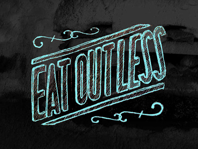 Res12 Eat Out Less drawn hand pencil sketch type typography