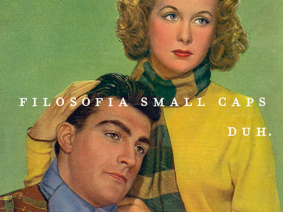 filosofia small caps, duh.