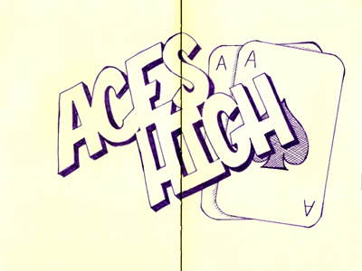 Aces High illustration lettering moleskine typography