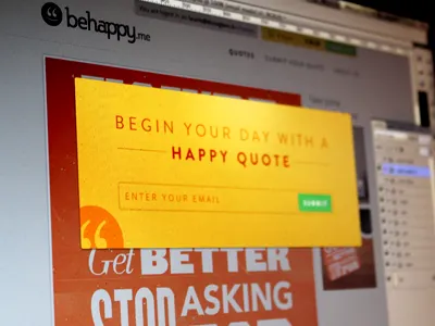 Begin Your Day With a Happy Quote box brandongrotesque content modal orange quote signup subscribe vintage website