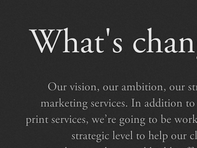 What's changing? dark garamond simple typography