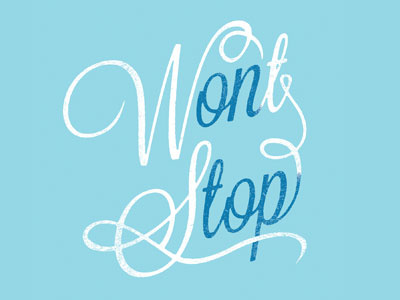 Wont Stop Blue design lettering typography