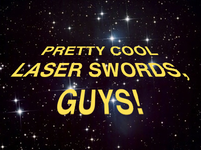 Laser Swords! jokes star wars