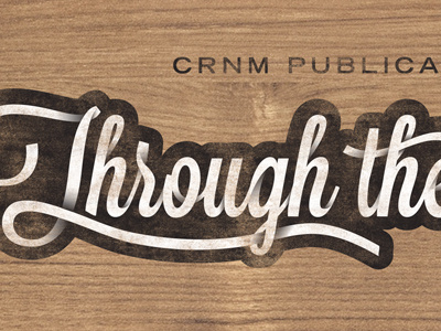 Through The Ages 2 ages design grunge journal texture typography