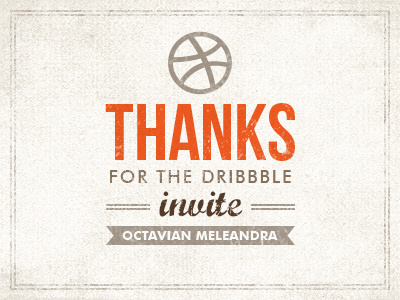 Thank you Octavian! debut dribbble debut grunge texture type vintage