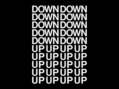 Up & Down Dynamics Poster Design bold typography contrast contrast design creative creative design d]down dark design designs graphic design minimal minimalistic art poster poster design repetition typ typography typography design up up down