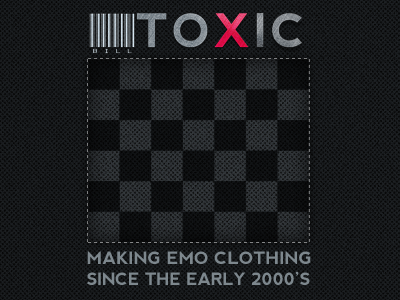 Bill Toxic clothing emo fashion logo textures toxic typography