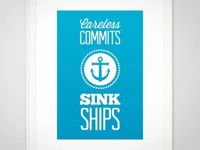 "Careless Commits Sink Ships" Poster poster society6 war