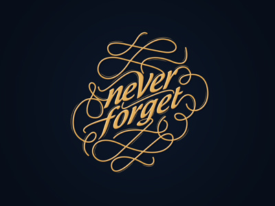 Never Forget classic fabian de lange swearls type typography wip