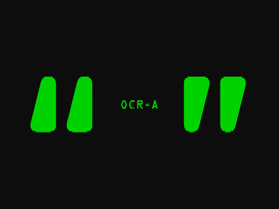 OCR-A Quotes green lcd ocr quotes rebound rogie screen typography